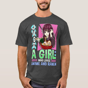 Just A Girl Who Loves  And Ramen Funny Foodie 3 T-Shirt