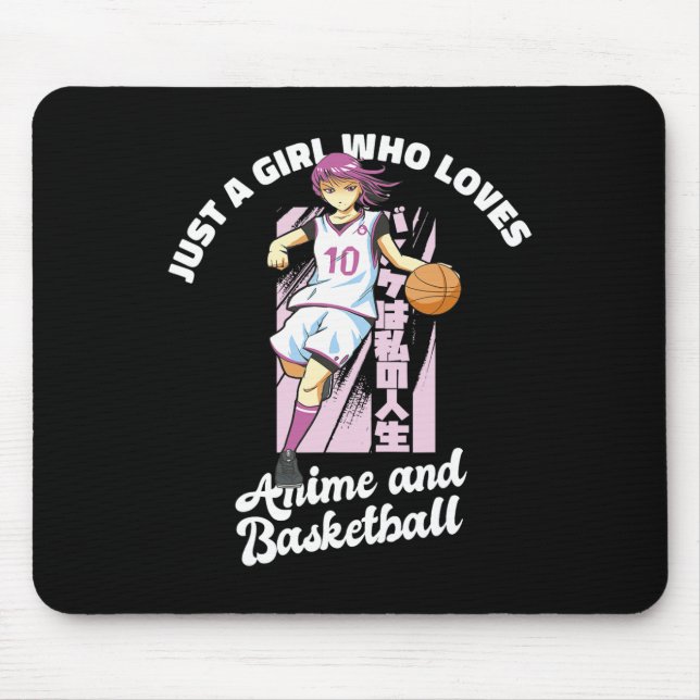 Just A Girl Who Loves Anime and Basketball Merch B Mouse Pad (Front)