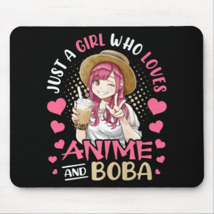 Just A Girl Who Loves Anime And Boba Tea Gift Girl Mouse Pad