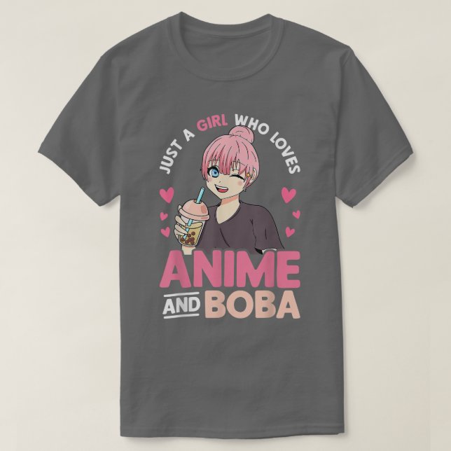 Just A Girl Who Loves Anime And Boba Tea Lover Gir T-Shirt (Design Front)