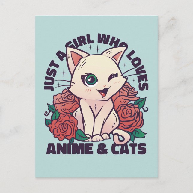 Just A Girl Who Loves Anime and Cats Postcard (Front)