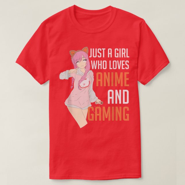 Just A Girl Who Loves Anime And Gaming Kawaii Game T-Shirt (Design Front)