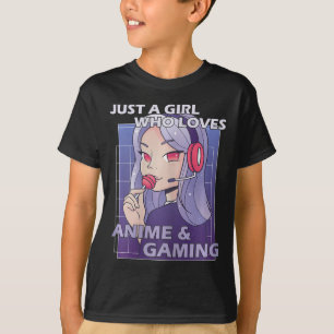Just A Girl Who Loves Anime And Gaming T-Shirt
