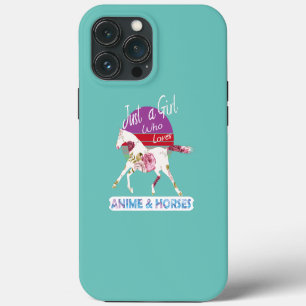 Just A Girl Who Loves Anime and horses Wholesome  iPhone 13 Pro Max Case