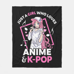 Just A Girl Who Loves Anime and KPop Music Anime G Fleece Blanket