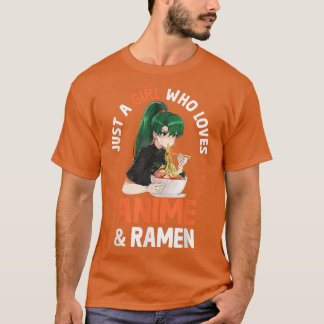 Just a Girl Who Loves Anime and Ramen Bowl Japanes T-Shirt