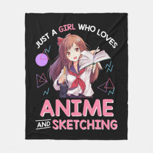 Just A Girl Who Loves Anime and Sketching 8 Fleece Blanket
