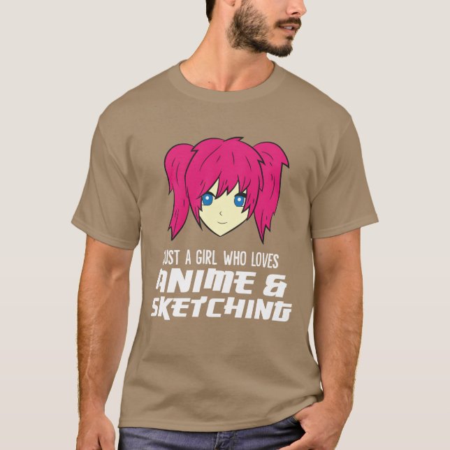 Just a Girl Who Loves Anime And Sketching Funny vi T-Shirt (Front)