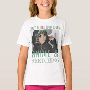 Just a girl who loves Anime And Sketching T-Shirt