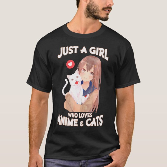 Just A Girl Who Loves Anime Cats Cute For n Girls  T-Shirt (Front)