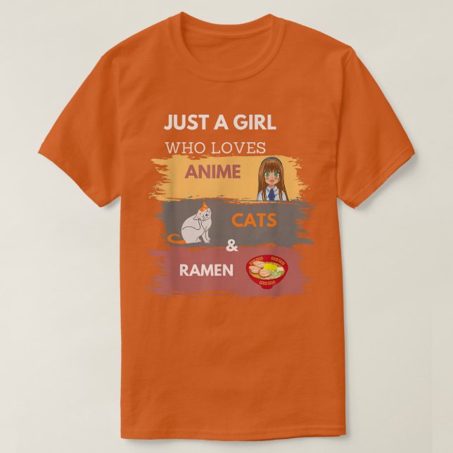 Just A Girl Who Loves Anime Cats & Ramen Japan Ani T-Shirt (Design Front)
