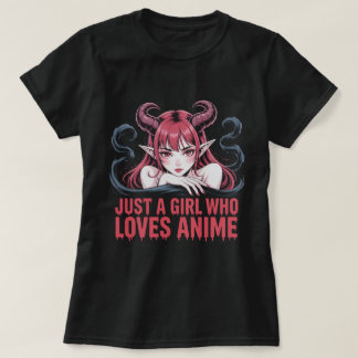 Just A Girl Who Loves Anime Demon Girl T-Shirt, Ma T-Shirt