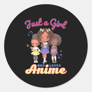 Just A Girl Who Loves Anime Kawaii African America Classic Round Sticker