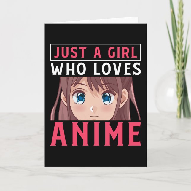 Just A Girl Who Loves Anime Manga Japanese Gift Card (Front)