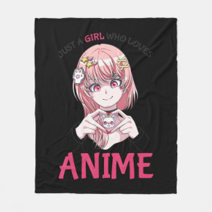 Just A Girl Who Loves Anime Merch Stuff Teenage Gi Fleece Blanket