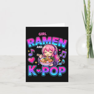 Just A Girl Who Loves Anime Ramen And K-p Card