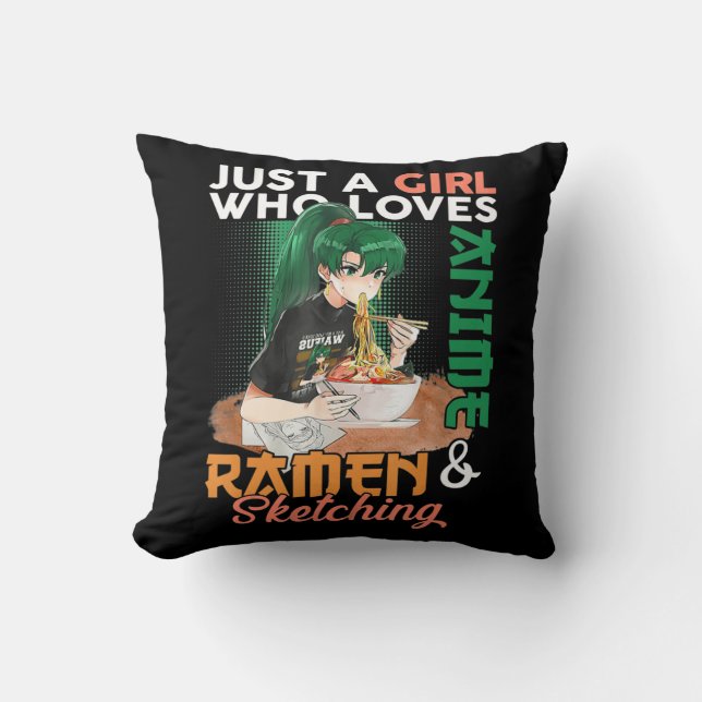 Just A Girl Who Loves Anime Ramen And Sketching Gi Cushion (Front)