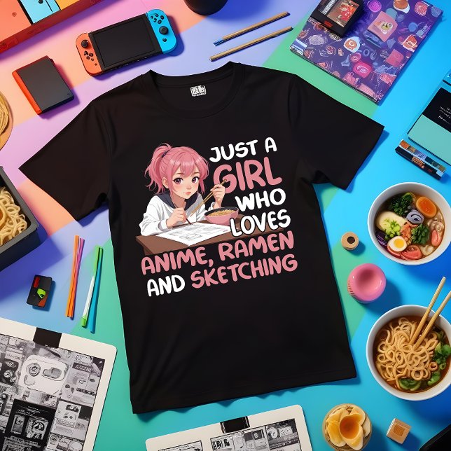 Just A Girl Who Loves Anime Ramen And Sketching T-Shirt (Creator Uploaded)