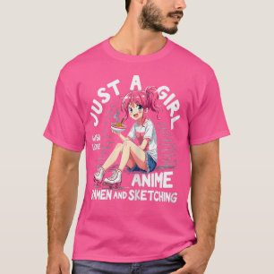 Just A Girl Who Loves Anime Ramen  Sketching Dream T-Shirt