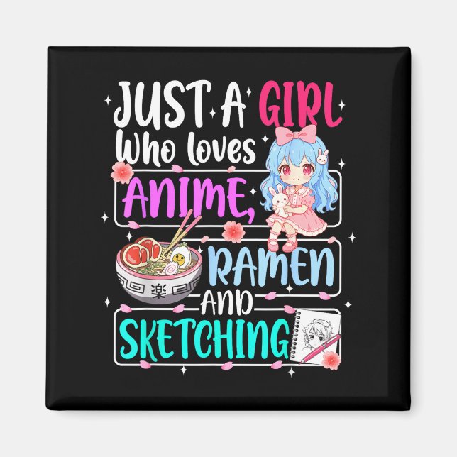 Just A Girl Who Loves Anime Ramen Sketching Japan  Magnet (Front)