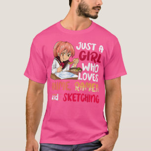 Just a Girl Who Loves Anime Ramen Sketching Japane T-Shirt