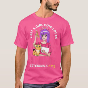 Just A Girl Who Loves Anime Sketching And Cats Kaw T-Shirt