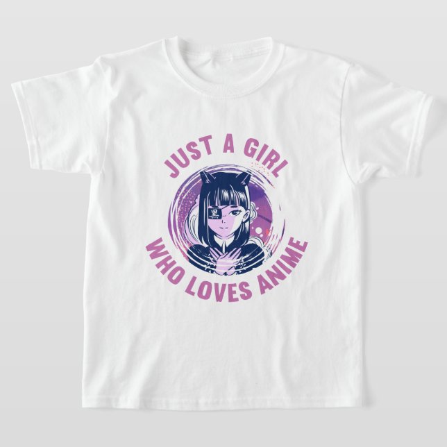 Just A Girl Who Loves Anime T-Shirt 3 Cm Round Bad (Laydown)