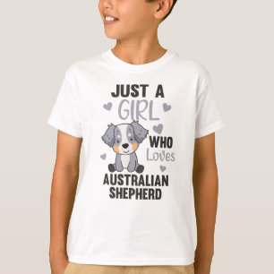 Just A Girl Who Loves Australian Shepherd Dog T-Shirt