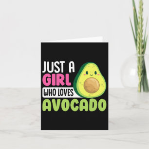 Just A Girl Who Loves Avocado Funny Healthy Food F Card