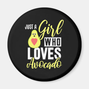 Just A Girl Who Loves Avocado Magnet