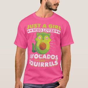 Just A Girl Who Loves Avocados And Squirrels Anima T-Shirt