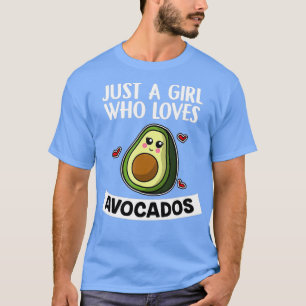 Just A Girl Who Loves Avocados Cute Vegan Avocado T-Shirt