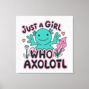just a girl who loves Axolotl Canvas Print
