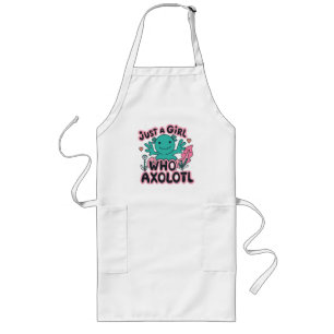 just a girl who loves Axolotl Long Apron