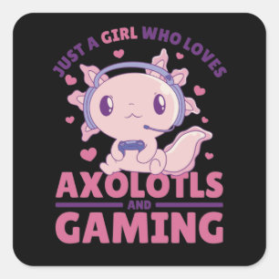 Just A Girl Who Loves Axolotls And Gaming Square Sticker