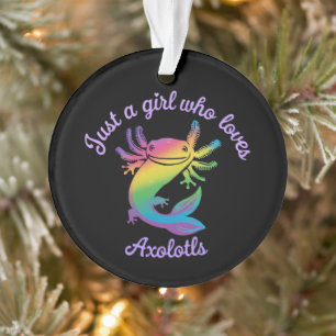 Just a Girl Who Loves Axolotls Cute Customisable Ornament