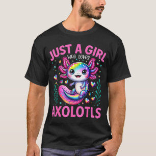 Just A Girl Who Loves Axolotls Kawaii Kids Girls  T-Shirt