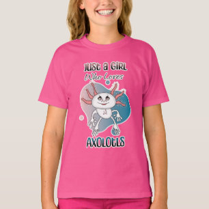 Just a Girl who Loves Axolotls T-Shirt