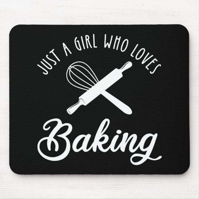 Just A Girl Who Loves Baking Mouse Pad (Front)