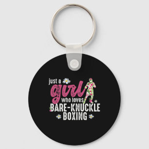 Just A Girl Who Loves Bare-knuckle Boxing Key Ring