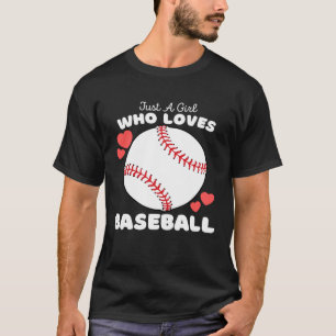 Just A Girl Who Loves Baseball  Cute Girls Athelti T-Shirt