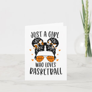 Just A Girl Who Loves Basketball Card