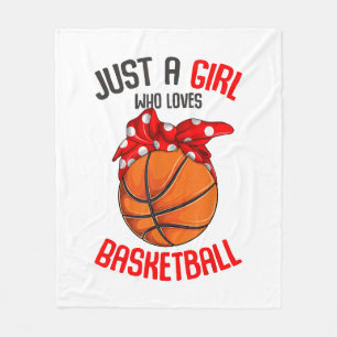 Just a Girl who Loves Basketball Girl Fleece Blanket