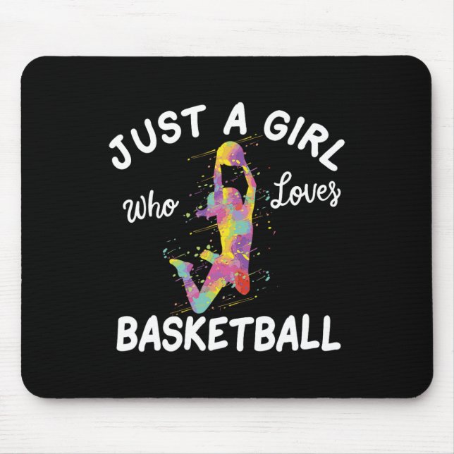 Just A Girl Who Loves Basketball Girl  Mouse Pad (Front)