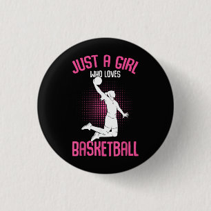 Just a Girl who Loves Basketball Kids Girls 3 Cm Round Badge