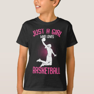 Just a Girl who loves Basketball Kids Girls  T-Shirt
