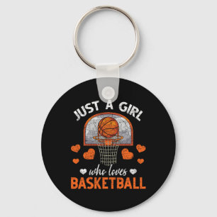 Just A Girl Who Loves Basketball Player Women Bask Key Ring