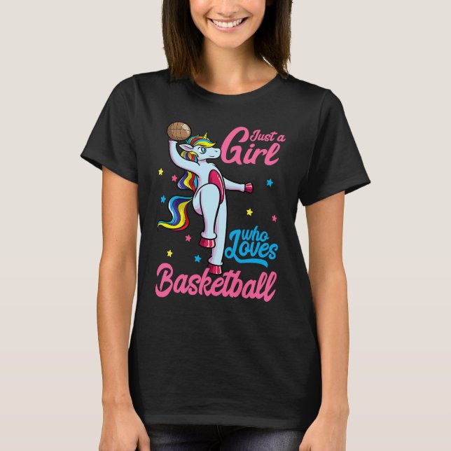 Just a Girl Who Loves Basketball Unicorn Dunking B T-Shirt (Front)