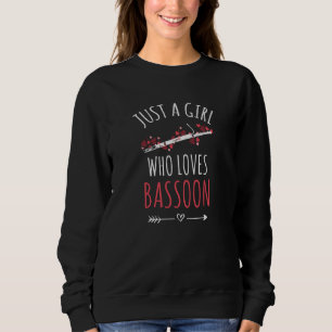 Just A Girl Who Loves Bassoon Bassoon Player Sweatshirt
