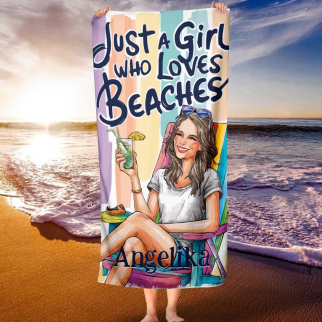 Just A Girl Who Loves Beaches Beach Towel (Creator Uploaded)